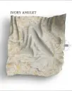 IVORY AMULET