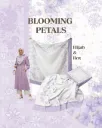 BLOOMING PETALS